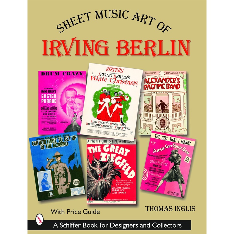 Sheet Music Art of Irving Berlin