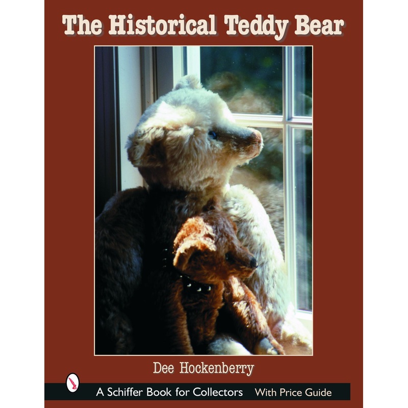 The Historical Teddy Bear|Hardback