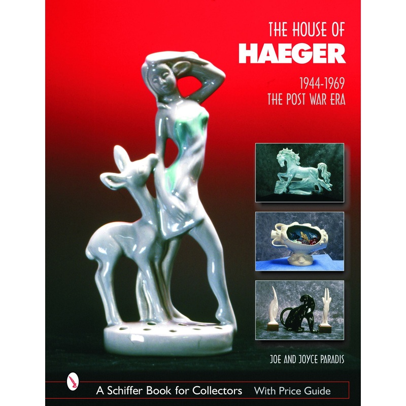 The House of Haeger 1944-1969|Paperback / softback