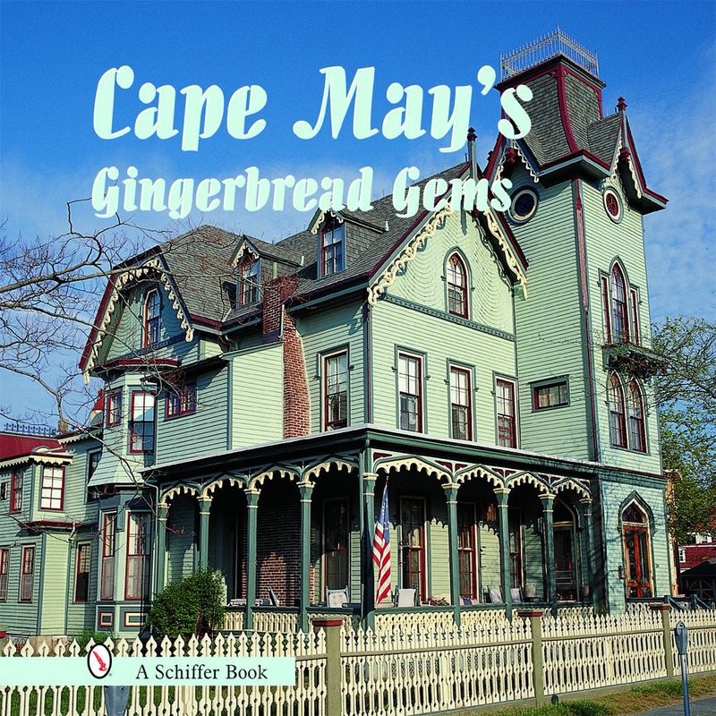 Cape May's Gingerbread Gems|Hardback