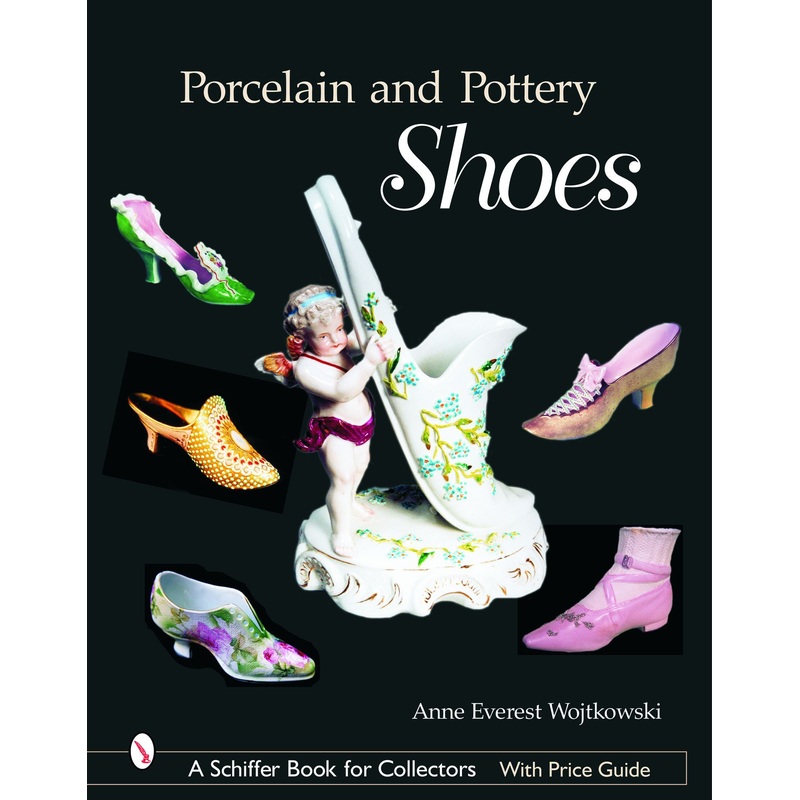 Porcelain and Pottery Shoes|Hardback
