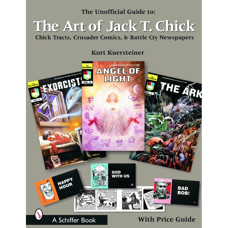 The Unofficial Guide to the Art of Jack T. Chick