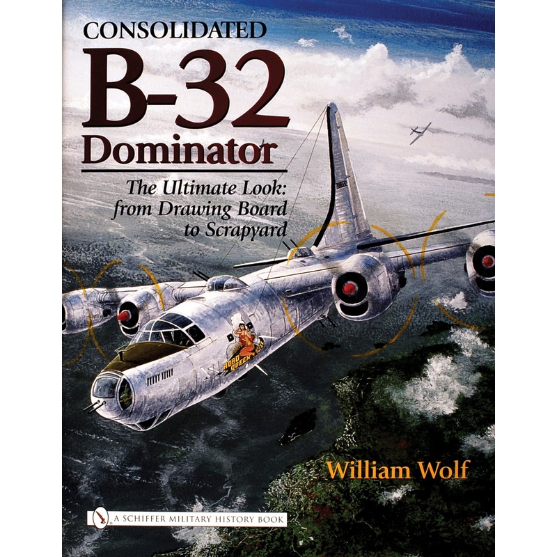 Consolidated B-32 Dominator|Hardback