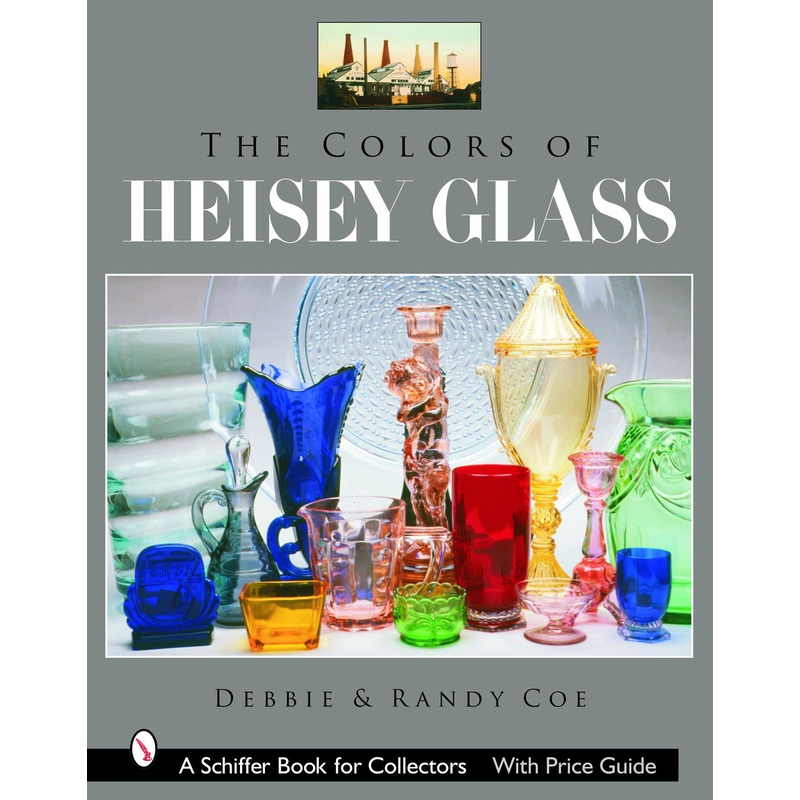 The Colors of Heisey Glass|Hardback