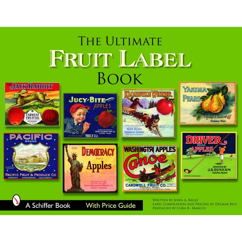 The Ultimate Fruit Label Book|Hardback
