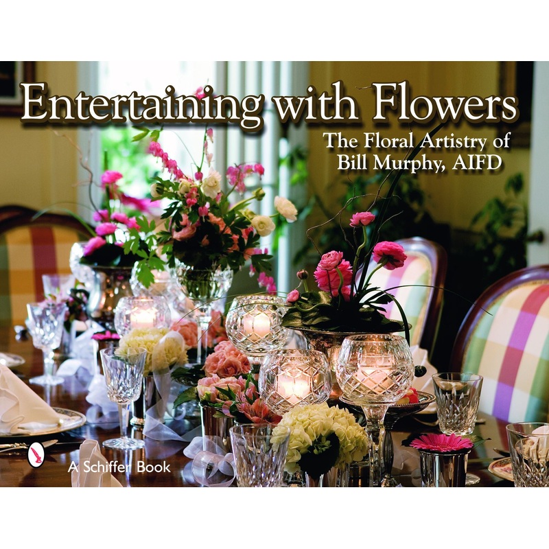 Entertaining with Flowers|Hardback
