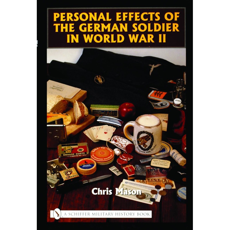 Personal Effects of the German Soldier in World War II