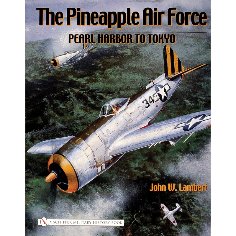 The Pineapple Air Force:|Hardback
