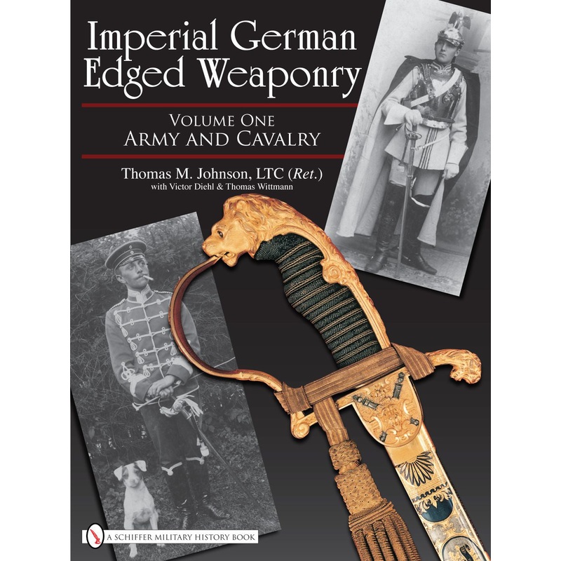 Imperial German Edged Weaponry, Vol. I