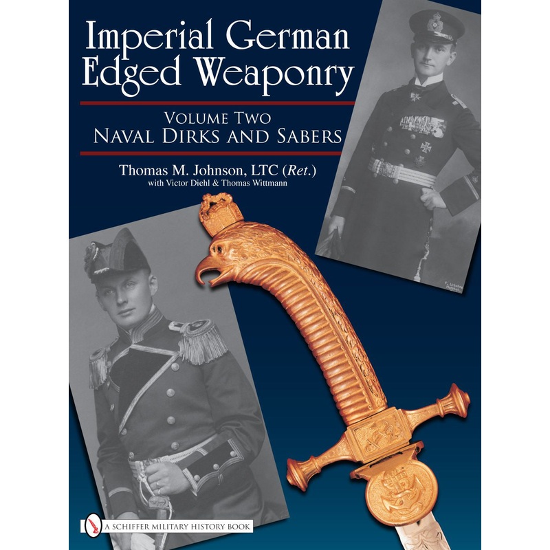 Imperial German Edged Weaponry, Vol. II