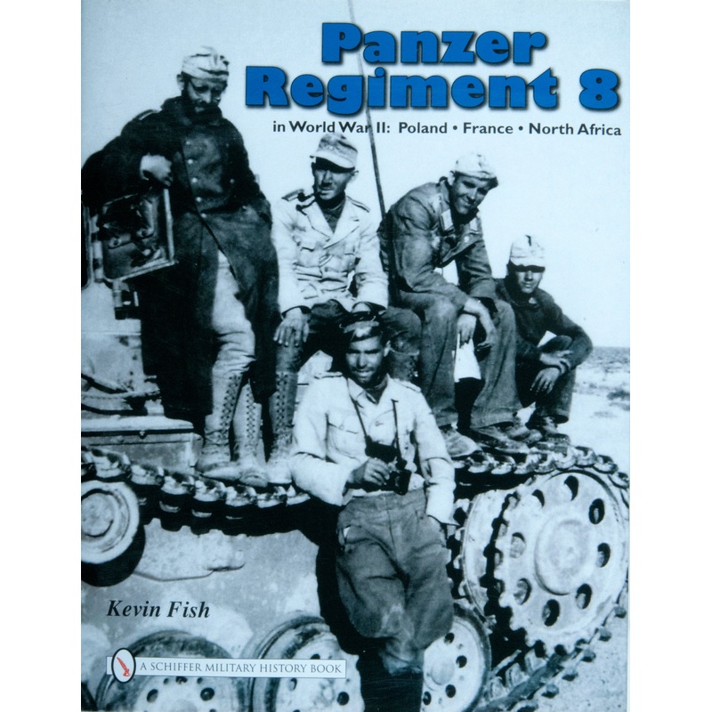 Panzer Regiment 8 in World War II