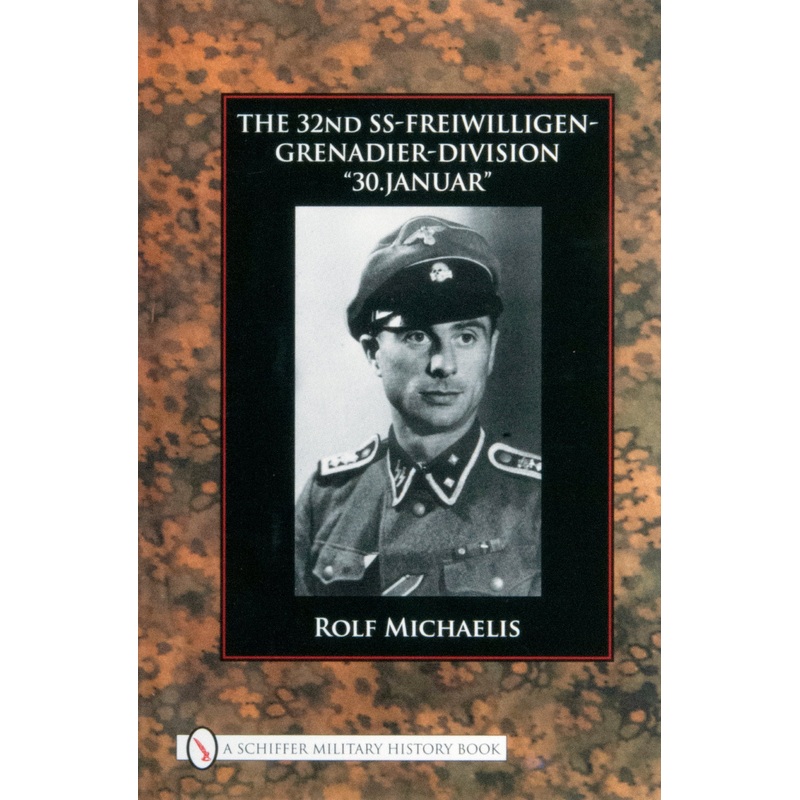The 32nd SS-Freiwilligen-Grenadier-Division