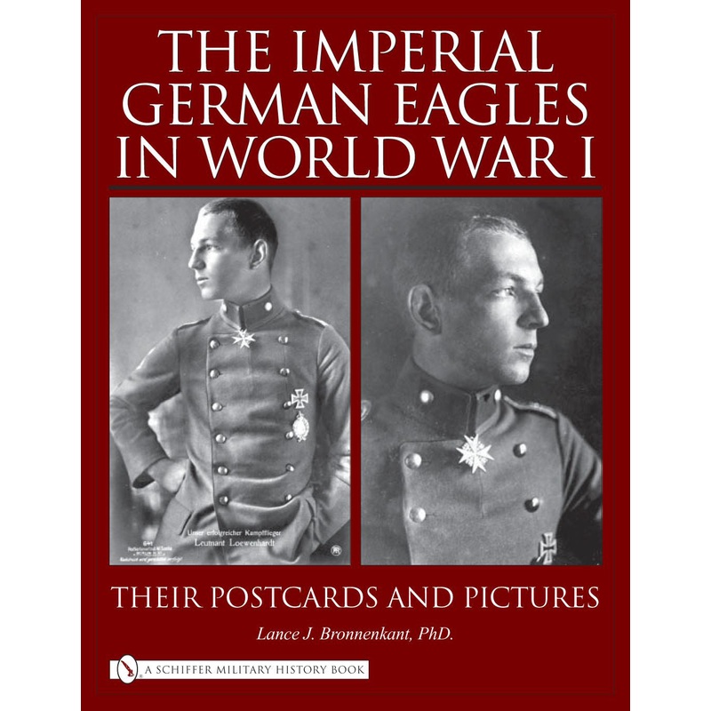The Imperial German Eagles in World War I, Vol. 2