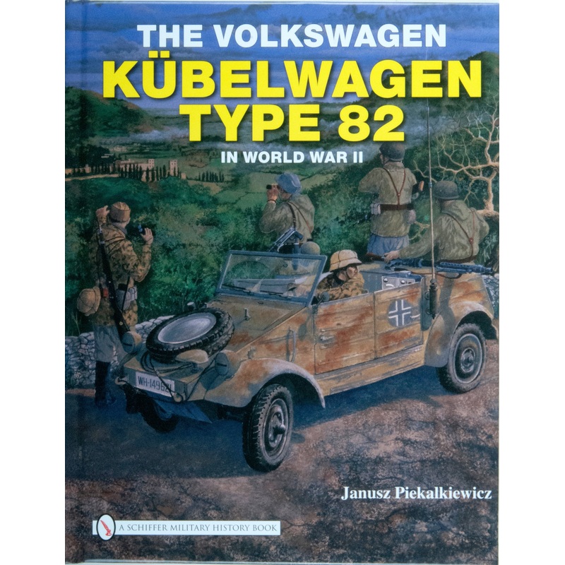 The Volkswagen Kbelwagen Type 82 in World War II