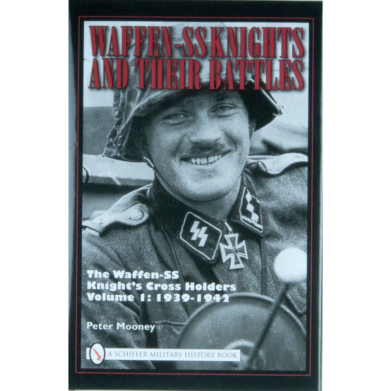 Waffen-SS Knights and their Battles