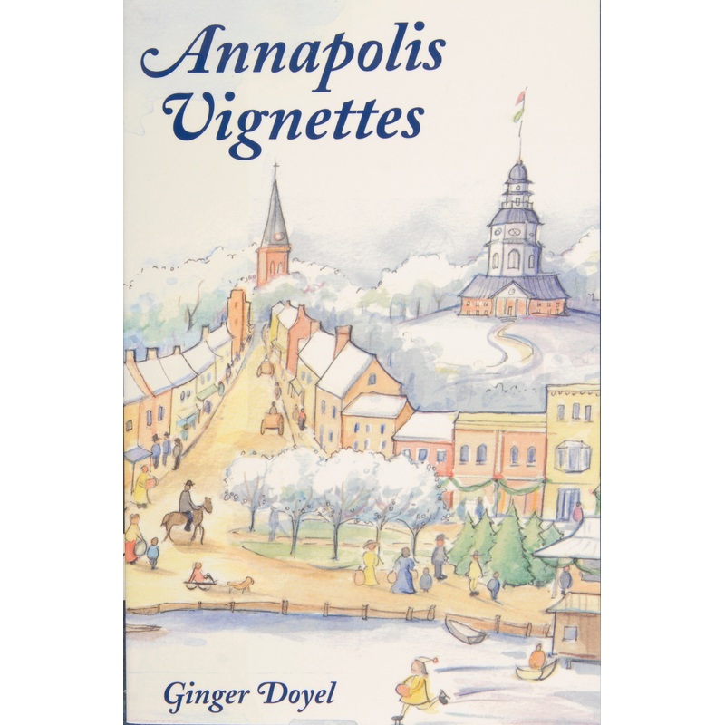 Annapolis Vignettes|Paperback / softback