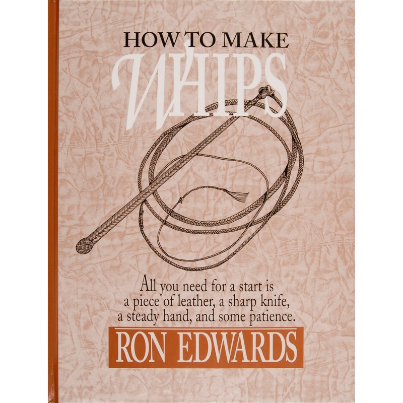 How to Make Whips|Hardback