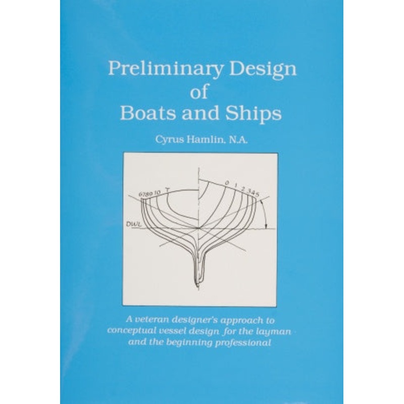 PRELIMINARY DESIGN OF BOATS AND SHIPS