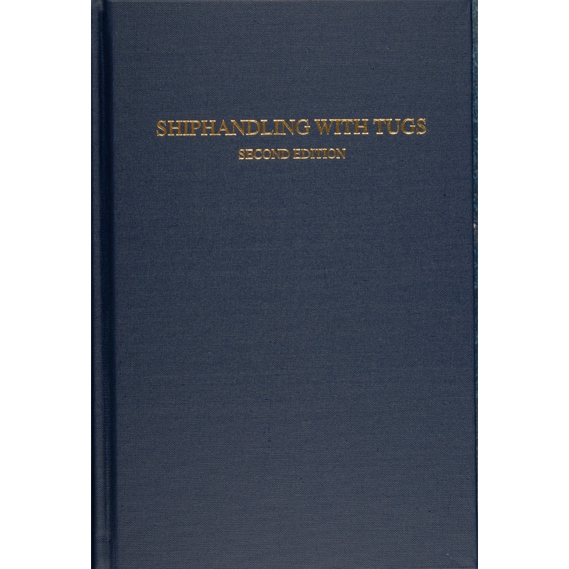 Shiphandling with Tugs|Hardback