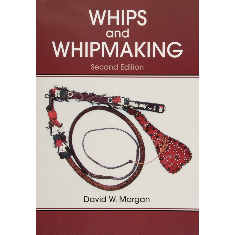 Whips and Whipmaking|Paperback / softback