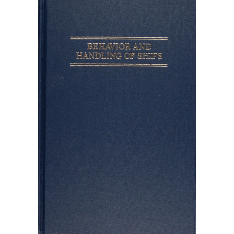Behavior and Handling of Ships