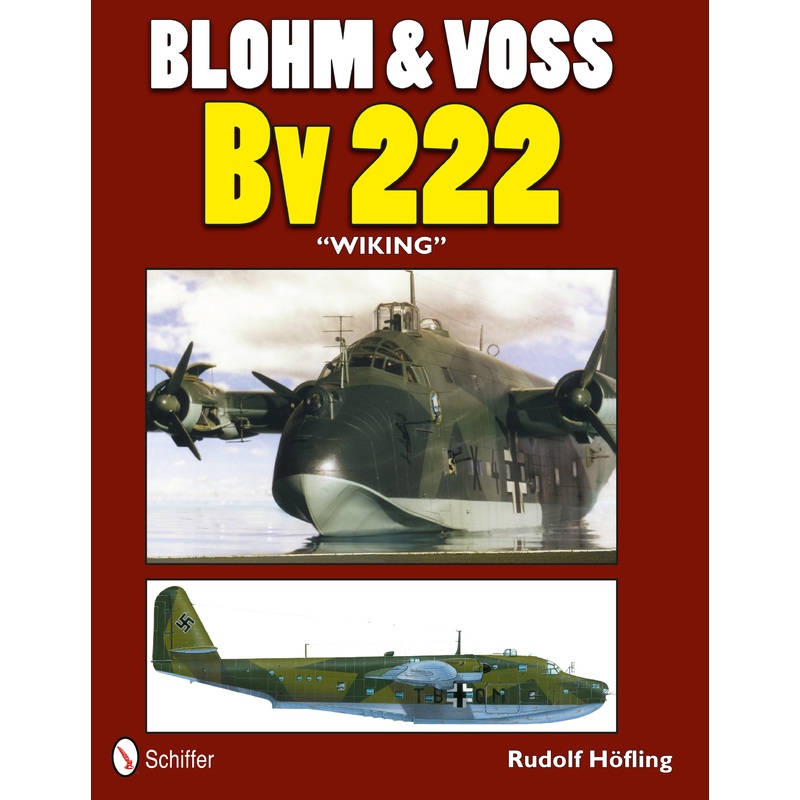 Blohm & Voss Bv 222 Wiking|Paperback / softback
