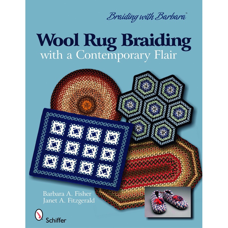 Braiding with Barbara*TM : Wool Rug Braiding