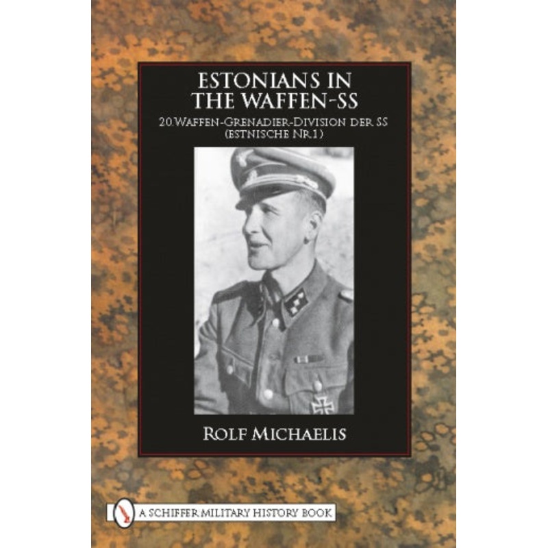 Estonians in the Waffen-SS|Hardback