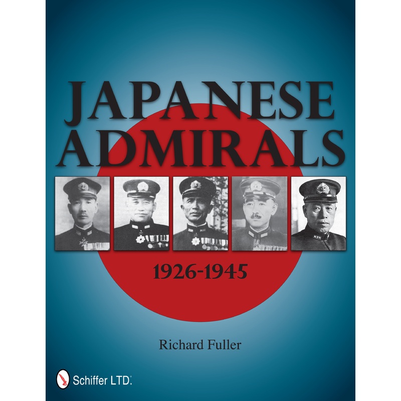 Japanese Admirals 1926-1945|Hardback