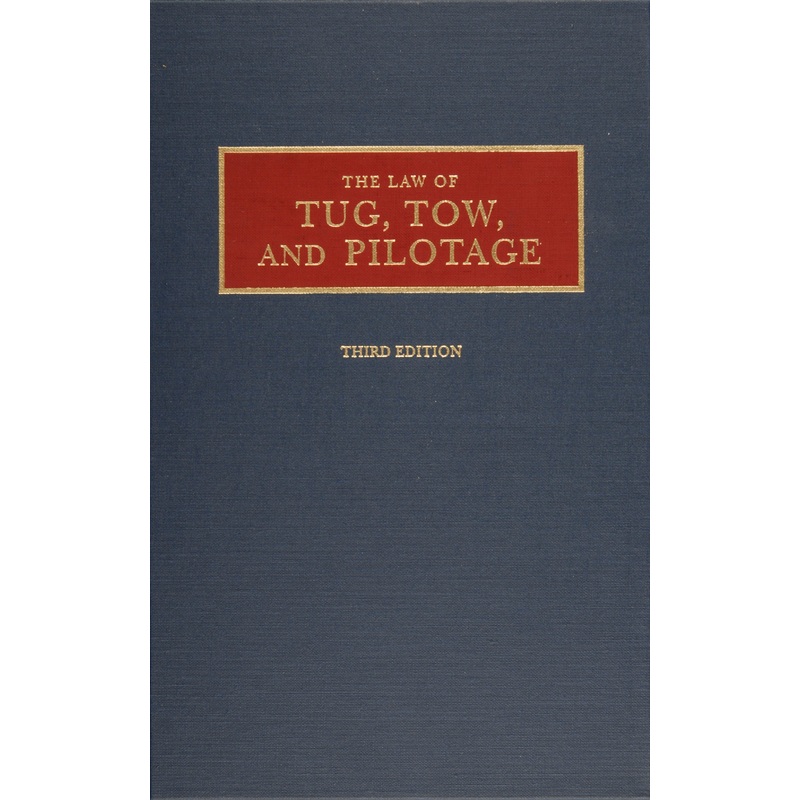 Law of Tug, Tow, and Pilotage|Hardback