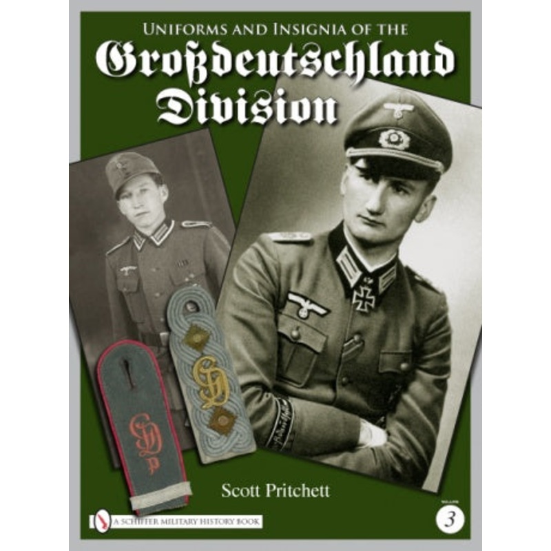 Uniforms and Insignia of the Grossdeutschland Division