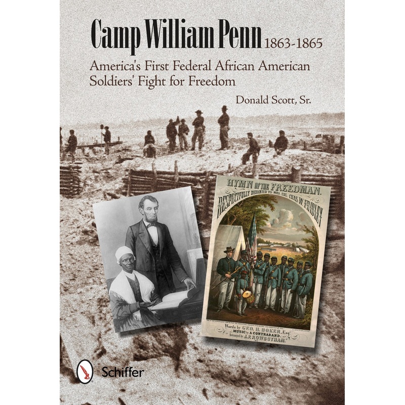 Camp William Penn: 1863-1865|Hardback