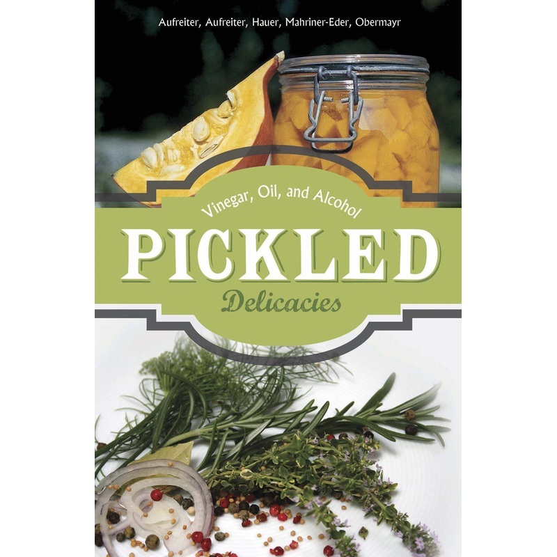 Pickled Delicacies|Hardback