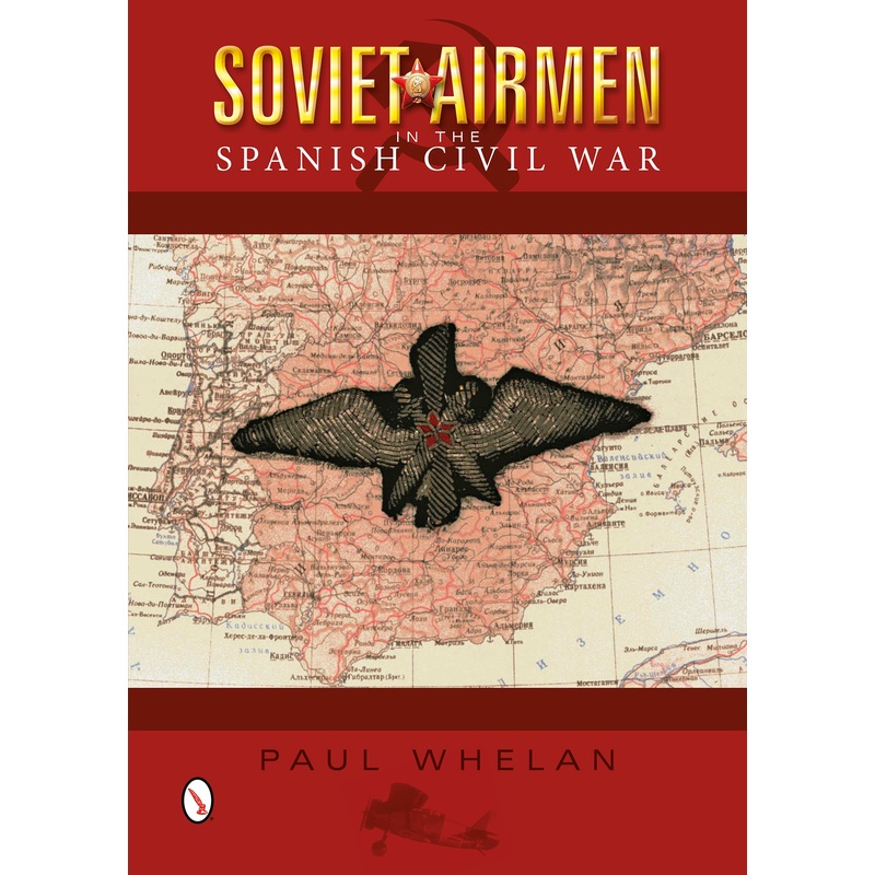 Soviet Airmen in the Spanish Civil War