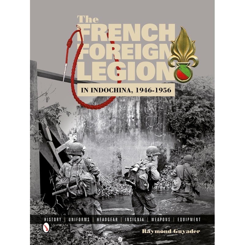 The French Foreign Legion in Indochina, 1946-1956