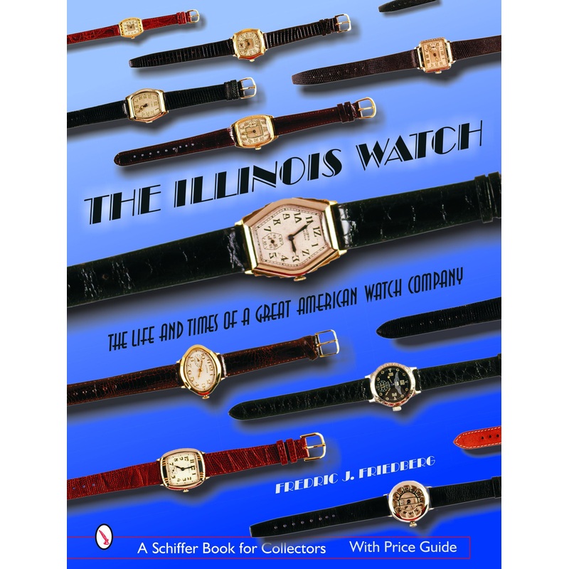 The Illinois Watch|Hardback