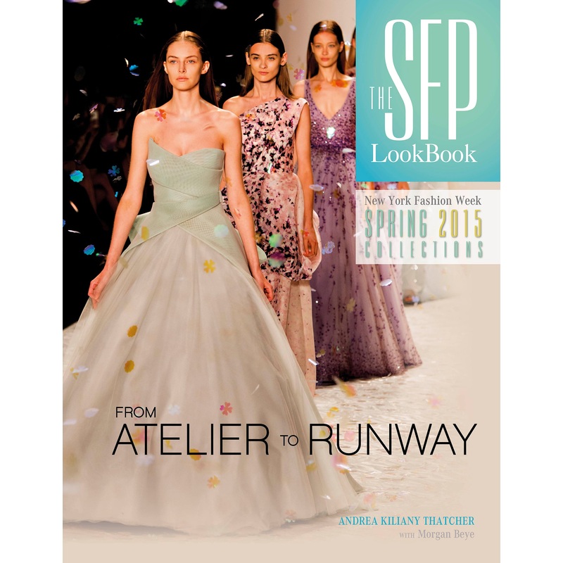 The SFP LookBook Atelier to Runway