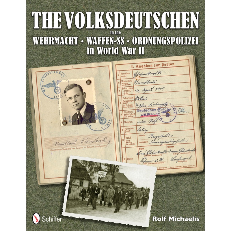 The Volksdeutschen in the Wehrmacht, Waffen-SS, Ordnungspolizei in World War II