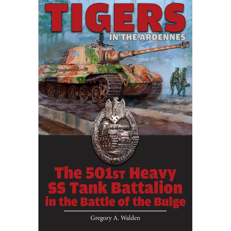 Tigers in the Ardennes|Hardback
