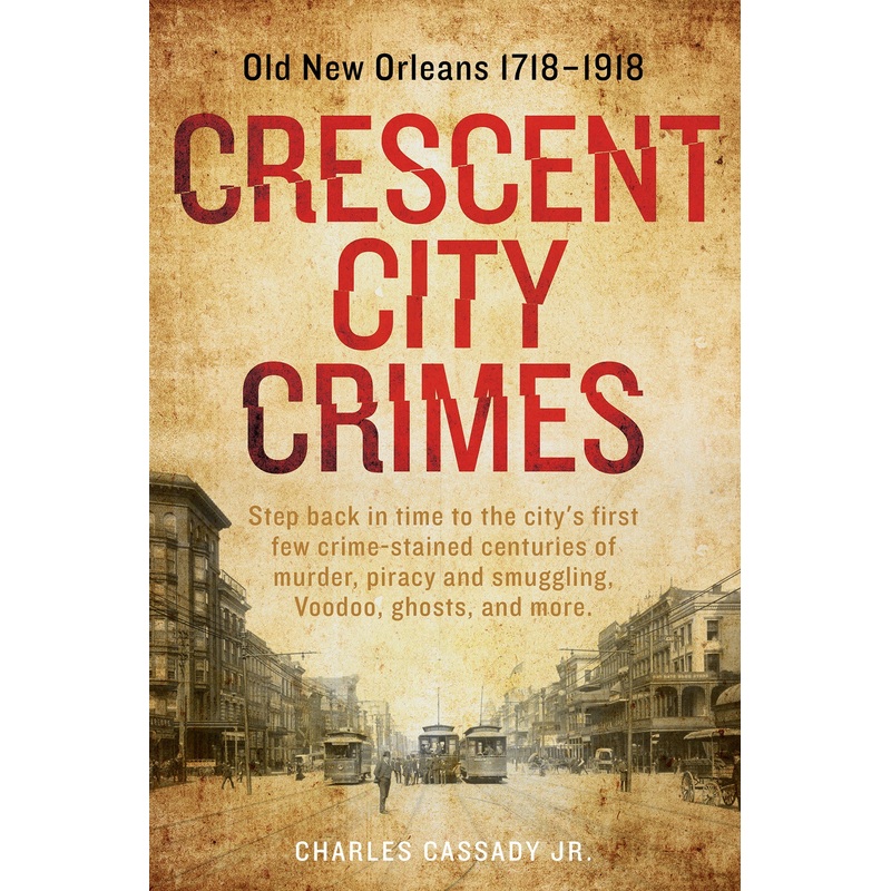 Crescent City Crimes|Paperback / softback