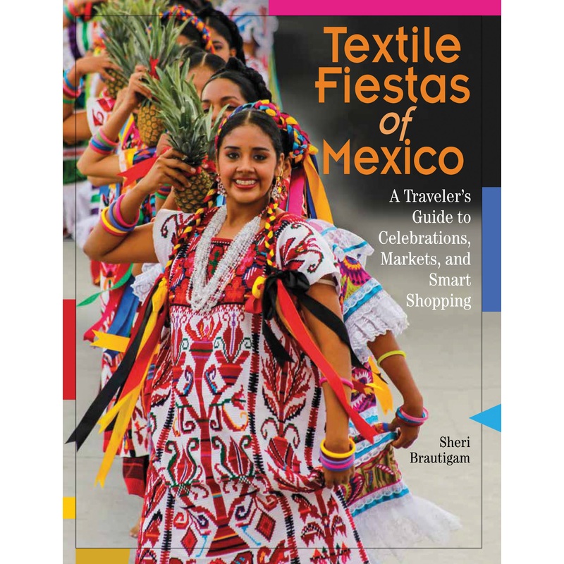 Textile Fiestas of Mexico|Paperback / softback